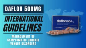 Management of Symptomatic Chronic Venous Disorders - Daflon 500mg